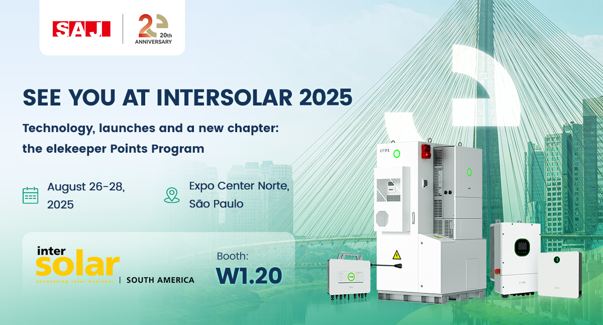 SAJ at Intersolar South America 2025: Technology, Innovation and Strategic Connections